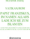 Buchcover Papst Franziskus, Im Namen Allahs lade ich Sie zum Islam (=Frieden) ein