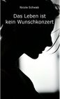 Buchcover Das Leben ist kein Wunschkonzert