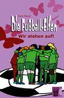 Buchcover Die Fußball-Elfen - Band 4 - Wir stehen auf!