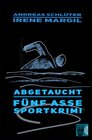 Buchcover Die fünf Sportasse - Abgetaucht