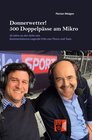 Buchcover Donnerwetter! 500 Doppelpässe am Mikro