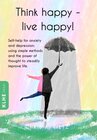 Buchcover Think happy - live happy!