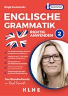 Buchcover Englische Grammatik richtig anwenden - Teil 2: Englische Grammatik in der Praxis
