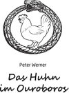 Buchcover Das Huhn im Ouroboros