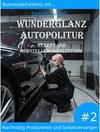 Buchcover Business&Existenz mit ... Wunderglanz Autopolitur
