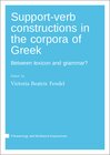 Buchcover Support-verb constructions in the corpora of Greek