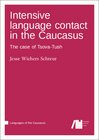 Buchcover Intensive language contact in the Caucasus