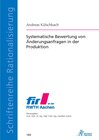 Buchcover Systematische Bewertung von Änderungsanfragen in der Produktion