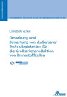 Buchcover Gestaltung und Bewertung von skalierbaren Technologieketten für die Großserienproduktion von Brennstoffzellen