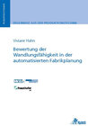 Buchcover Bewertung der Wandlungsfähigkeit in der automatisierten Fabrikplanung