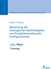 Buchcover Bewertung der ökologischen Nachhaltigkeit von Produktionsnetzwerkkonfigurationen