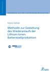Buchcover Methodik zur Gestaltung des Wiederanlaufs der Lithium-Ionen-Batteriezellproduktion