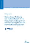 Buchcover Methodik zur Nutzung von Skaleneffekten in der Produktion am Beispiel von Polymerelektrolytmembran-Brennstoffzellensyste