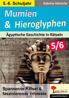 Buchcover Mumien & Hieroglyphen - Ägyptische Geschichte in Rätseln / Klasse 5-6