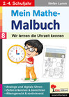 Buchcover Mein Mathe-Malbuch / Band 8: Wir lernen die Uhrzeit kennen