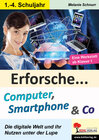 Buchcover Erforsche ... Computer, Smartphone & Co