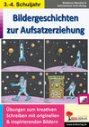 Buchcover Bildergeschichten zur Aufsatzerziehung / Klasse 3-4