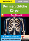 Buchcover Der menschliche Körper / Band 2: Das Skelett