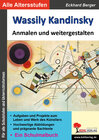 Buchcover Wassily Kandinsky ... anmalen und weitergestalten