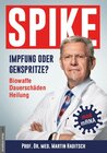 Buchcover Spike - Impfung oder Genspritze?