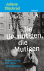 Buchcover Die Unmutigen, die Mutigen