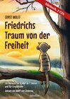 Buchcover Friedrichs Traum von der Freiheit
