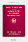 Buchcover Deutschland - Auswandern aus einem kranken Land