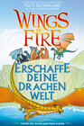 Buchcover Wings of Fire - Erschaffe deine Drachenwelt