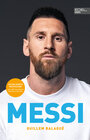 Buchcover MESSI. Die ultimative Biografie des Weltmeisters