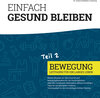 Buchcover Einfach gesund bleiben - Teil 2: Bewegung