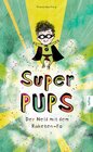 Buchcover Super Pups - Der Held mit dem Raketen Po