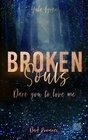 Buchcover Broken Souls - Dare you to love me (Band 1)
