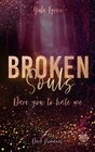 Buchcover Broken Souls - Dare you to hate me (Band 2)