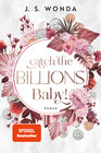 Buchcover Catch the Billions, Baby!