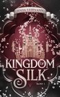 Buchcover Kingdom of Silk