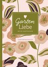 Buchcover Gartentagebuch Garten Liebe - Mein Gartenjahr: Gartenbuch und Gartenplaner für das ganze Jahr - für Gartenliebhaber und 