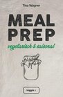 Buchcover Meal Prep - vegetarisch und saisonal