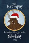 Buchcover Weil Krampus doch eigentlich gern der Nikolaus wäre