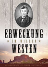 Buchcover Erweckung im Wilden Westen