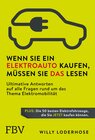 Buchcover Wenn Sie ein Elektroauto kaufen, müssen Sie das lesen