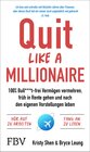Buchcover Quit Like a Millionaire