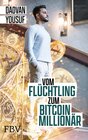Buchcover Vom Flüchtling zum Bitcoin-Millionär