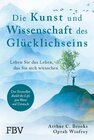 Buchcover Die Kunst und Wissenschaft des Glücklichseins