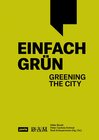 Buchcover Einfach Grün – Greening the City