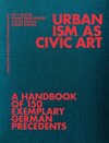 Buchcover Urbanism as Civic Art