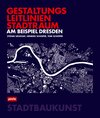 Buchcover Gestaltungsleitlinien Stadtraum am Beispiel Dresden