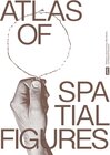 Buchcover Atlas of Spatial Figures