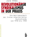 Buchcover Revolutionärer Syndikalismus in der Praxis
