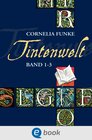 Buchcover Tintenwelt. Band 1-3
