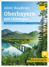 Buchcover ADAC Roadtrips - Oberbayern mit Chiemgau